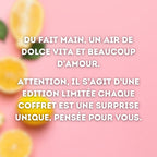 Message de la créatrice annonçant le concept de la box : du fait main, un air de Dolce Vita et beaucoup d'amour. Attention, il s'agit d'une édition limitée, chaque coffret est une surprise unique pensée pour vous.